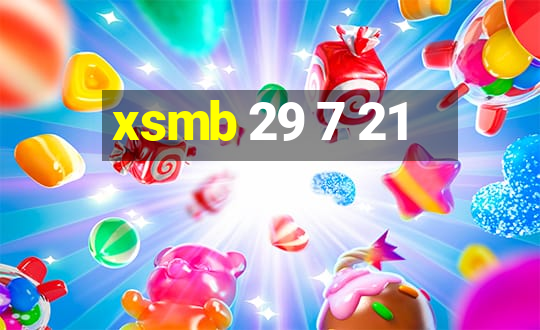 xsmb 29 7 21