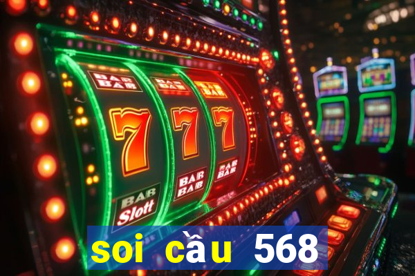 soi cầu 568 miền bắc