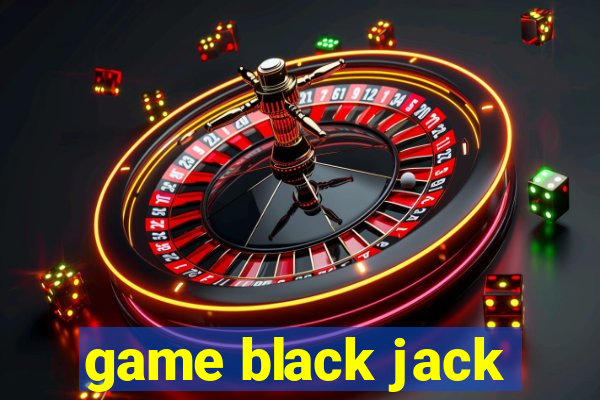 game black jack