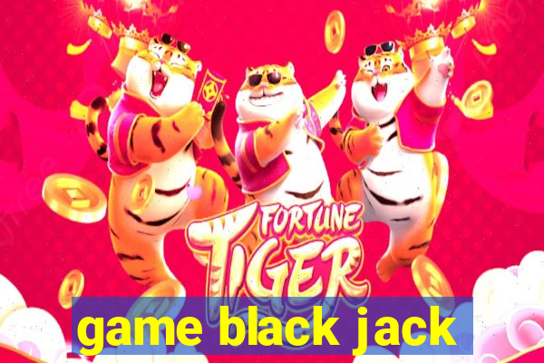 game black jack