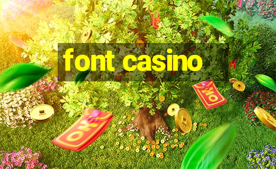 font casino