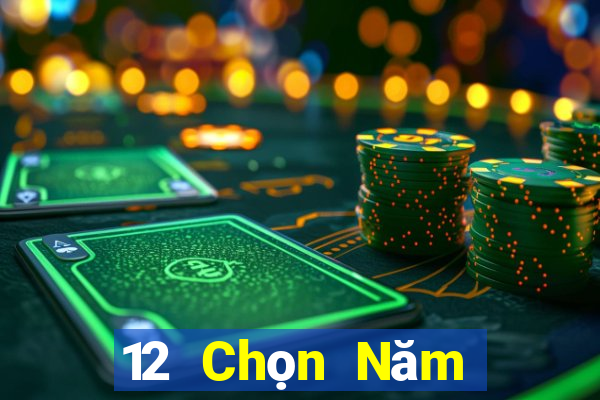 12 Chọn Năm Xổ số