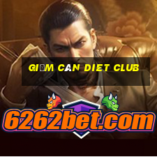 giảm cân diet club