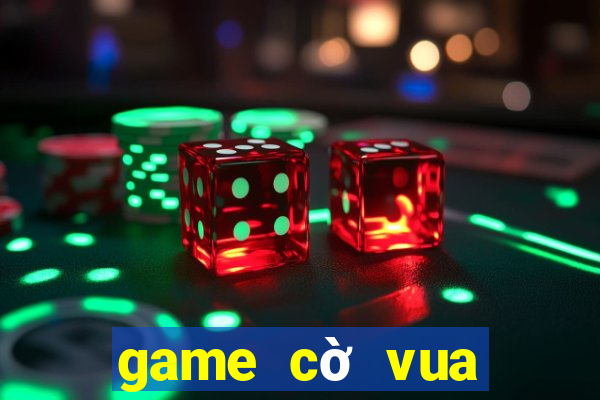 game cờ vua giới thiệu