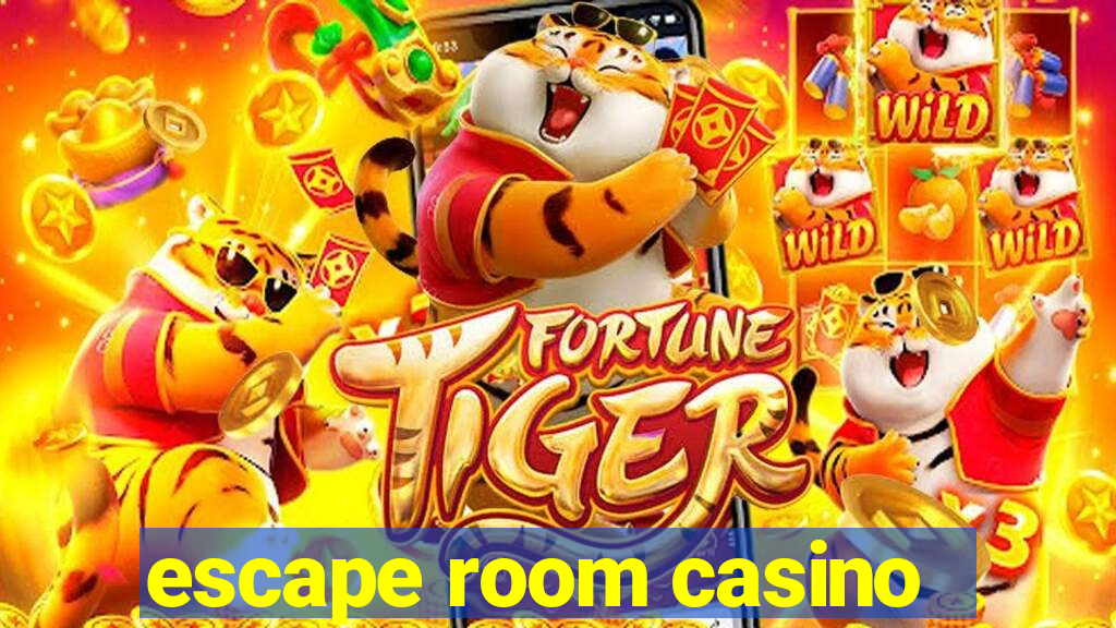 escape room casino