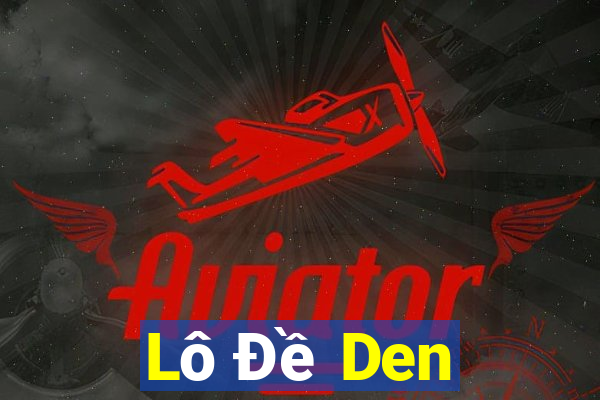 Lô Đề Den