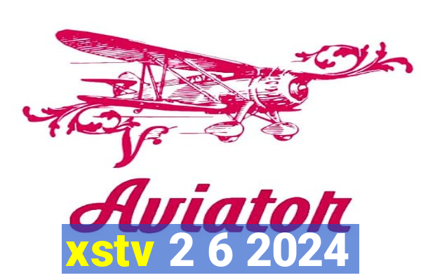 xstv 2 6 2024