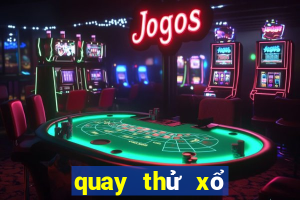 quay thử xổ số đồng tháp 666