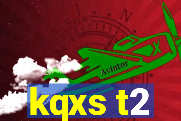 kqxs t2