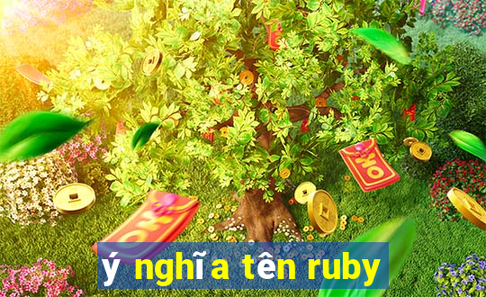 ý nghĩa tên ruby