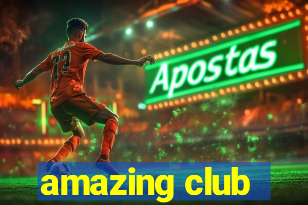 amazing club