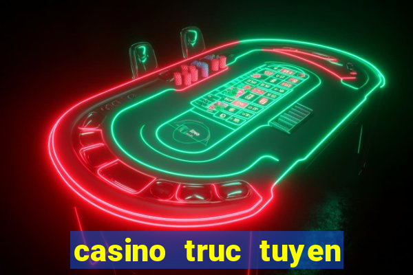 casino truc tuyen vo dich 88