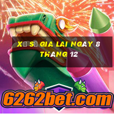 xổ số gia lai ngày 8 tháng 12