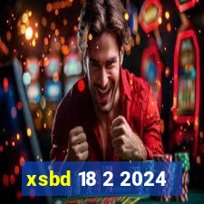 xsbd 18 2 2024