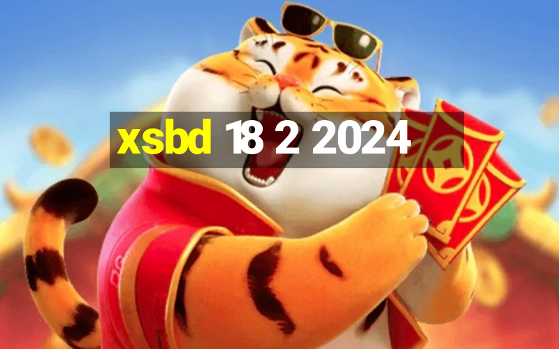 xsbd 18 2 2024