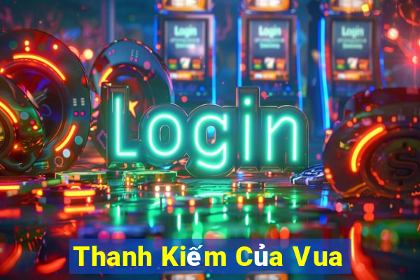 Thanh Kiếm Của Vua