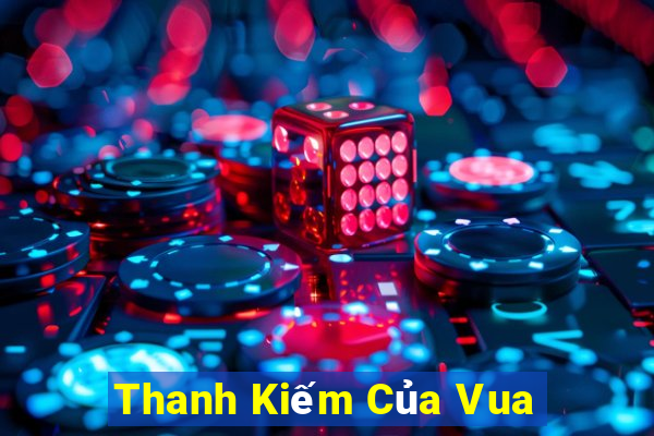 Thanh Kiếm Của Vua