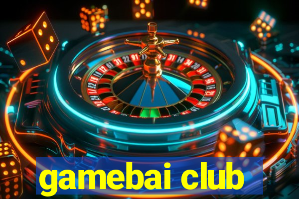 gamebai club