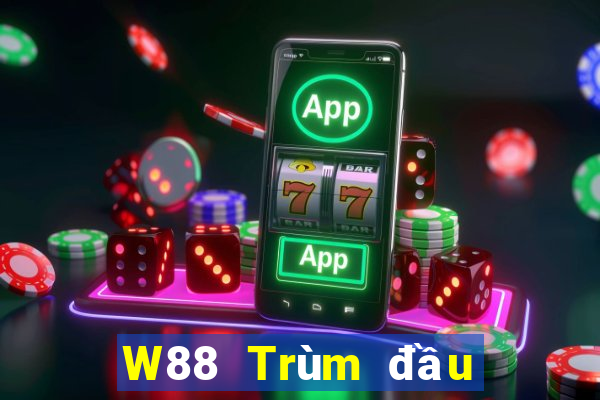 W88 Trùm đầu tư trực tuyến