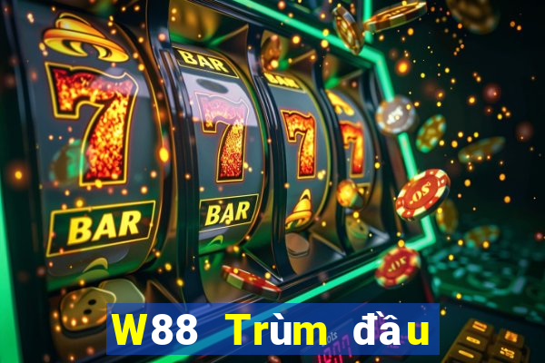 W88 Trùm đầu tư trực tuyến