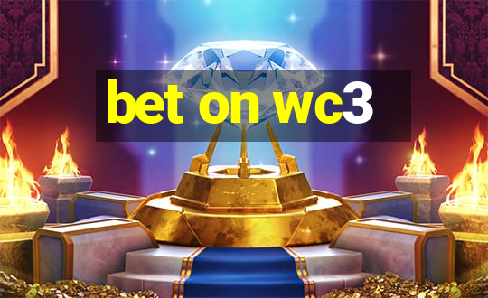 bet on wc3