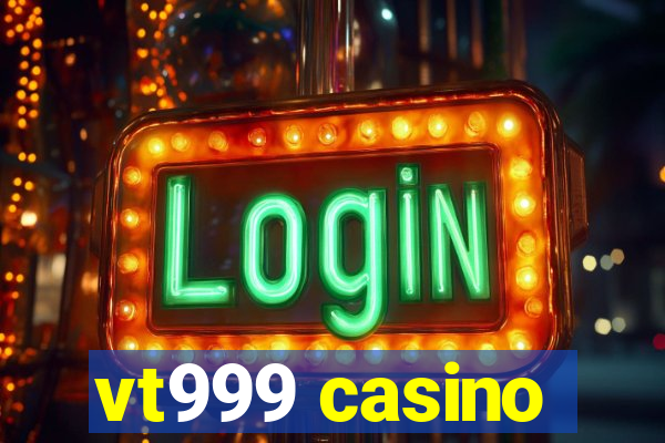 vt999 casino