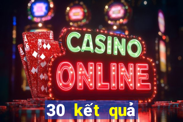 30 kết quả xổ số tây ninh