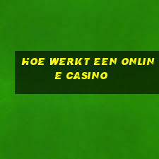 hoe werkt een online casino