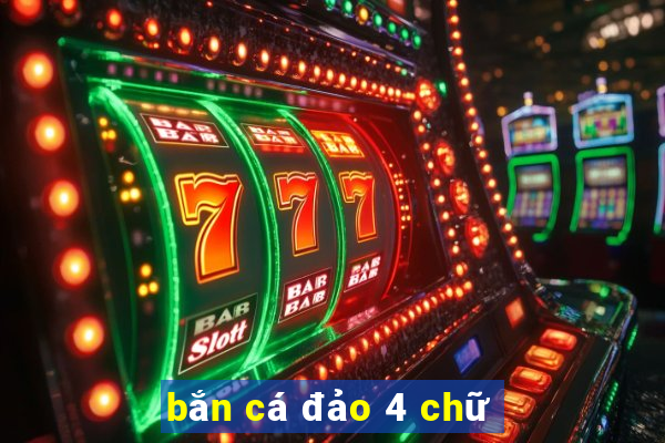 bắn cá đảo 4 chữ