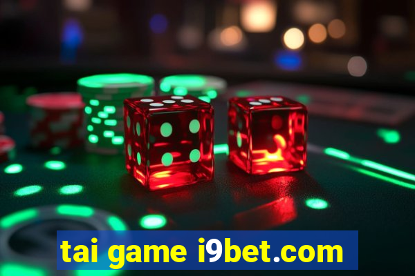 tai game i9bet.com