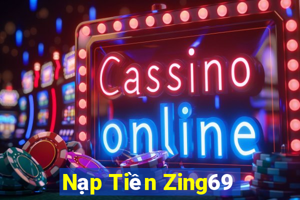 Nạp Tiền Zing69