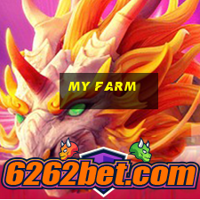 my farm