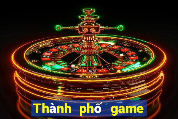 Thành phố game bài bạc