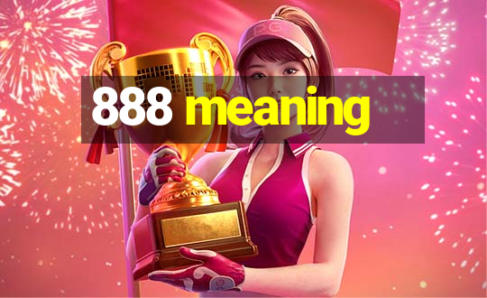 888 meaning