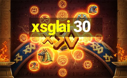 xsglai 30