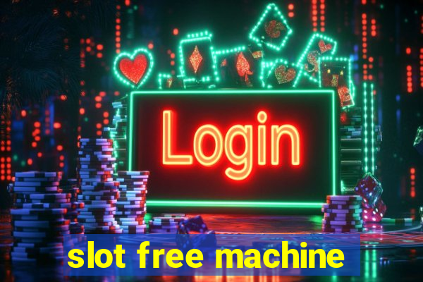 slot free machine