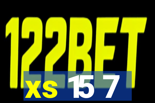 xs 15 7