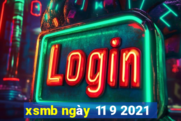 xsmb ngày 11 9 2021