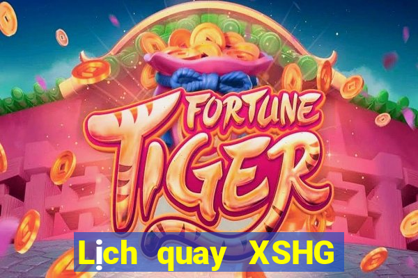 Lịch quay XSHG Thứ 3