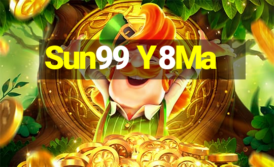 Sun99 Y8Ma