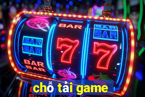 chỗ tải game