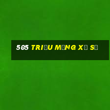 505 triệu mạng xổ số