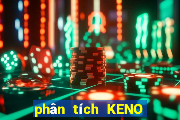 phân tích KENO thứ bảy