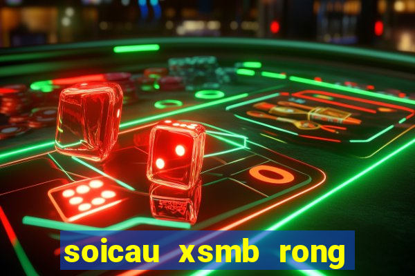 soicau xsmb rong bach kim