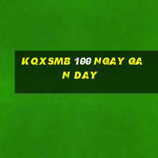 kqxsmb 100 ngay gan day