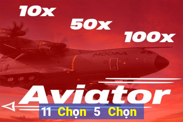 11 Chọn 5 Chọn 2 Bảng cá cược