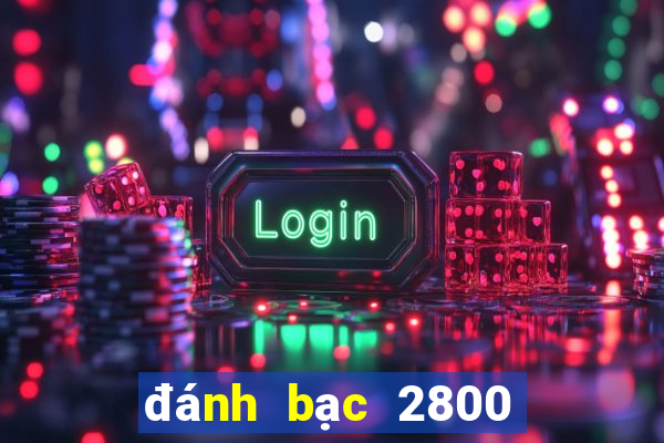 đánh bạc 2800 tỷ ở bắc giang