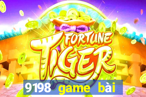 9198 game bài Tướng Giải Trí ag