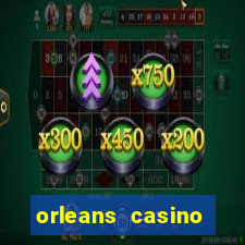 orleans casino table games