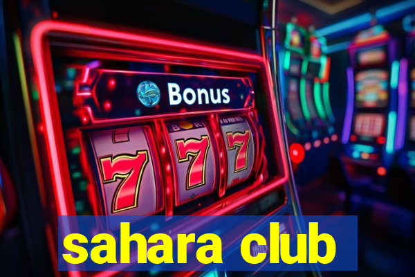 sahara club